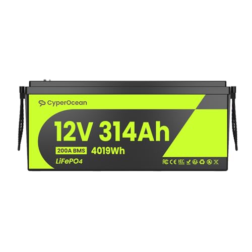 Batería LiFePO4 12V 314Ah de CyperOcean,Batería Solar de Ciclo Profundo con BMS Inteligente de 200A, Ideal para Sistemas Off Grid, RV y Energía Residencial (4019Wh, Celdas EV Grado A)