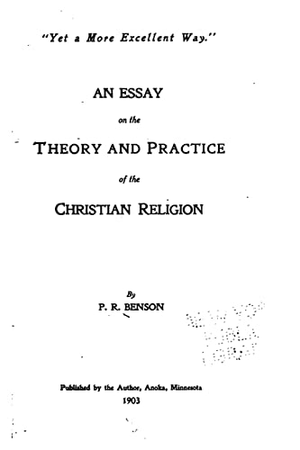 An Essay on the Theory and Practice of the Chri... 1517097045 Book Cover