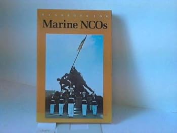 Paperback Handbook for Marine NCOs Book