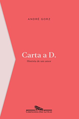 Carta a D.: História de um amor