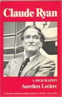 Paperback Claude Ryan, a biography Book