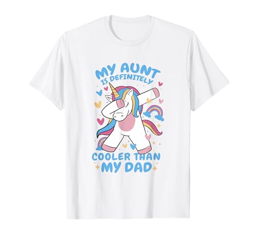 My Aunt Is Definitely Cooler Than My Dad T-Shirt