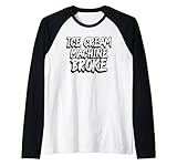 Ice Cream machine Broke Conspiracy Dank Meme Viral Quote Raglan Baseball Tee