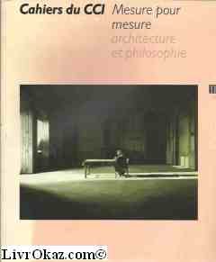 Misc. Supplies Mesure pour mesure architecture et philosophie (CTRE CREATION INDUST. INACTIF) [French] Book