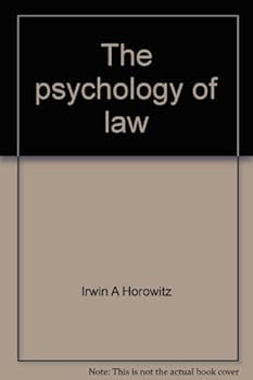 The psychology of law: Integrations and applications