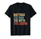 Matthias the man the myth the legend T-Shirt