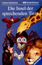Die Insel der sprechenden Tiere. ( Ab 10 J.). ( RTB Kinderliteratur).