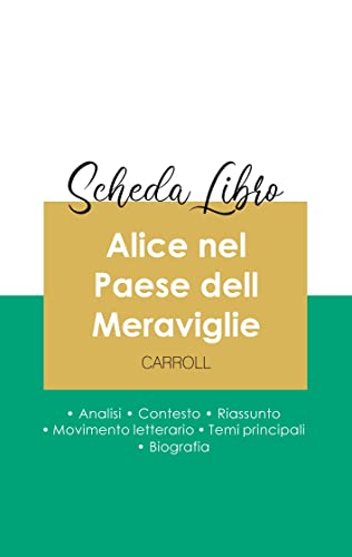 Scheda libro Alice nel Paese dell Meraviglie di Lewis Carroll (analisi letteraria di riferimento e riassunto completo