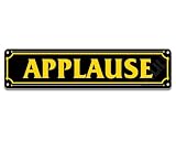 XILILI Metal Sign Rustic Applause Street Sign Funny Decor Art 16 X 4 Inch