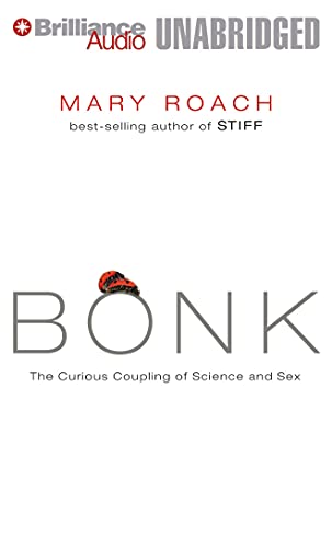 Bonk: The Curious Coupling of Science and Sex