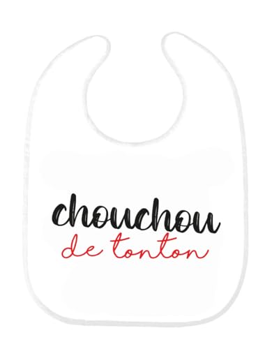 YouDesign Bavoir Bébé Imprimé personnalisé - Message Humour Chouchou de tonton - idée Cadeau naissance ou une annonce à la famille - Effet Surprise - France (N°4)