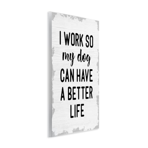 Image of Funny Dog Work Quote, 10 x 15 Inch Mounted Print on Wall Plaque