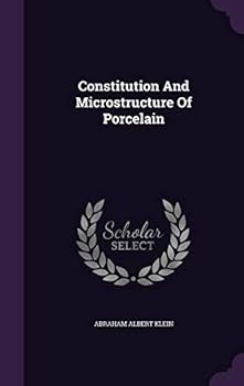 Hardcover Constitution And Microstructure Of Porcelain Book
