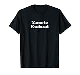 Yamete Kudasai Japanese Anime T-Shirt