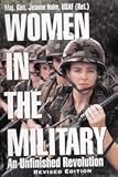 Women in the Military: An Unfinished Revolution