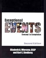 Exceptional events: Concept to completion 0970858450 Book Cover