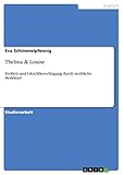  Thelma & Louise: Freiheit und Gleichberechtigung durch weibliche Mobilität?