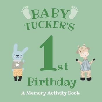 Baby Tucker's First Birthday: A Memory Activity Book