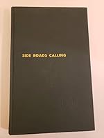 Side Roads Calling: Traveling The Unbeaten Paths From California To Florida B001NHGGQG Book Cover