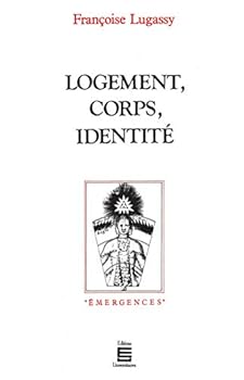 Paperback Logement, corps, identité [French] Book