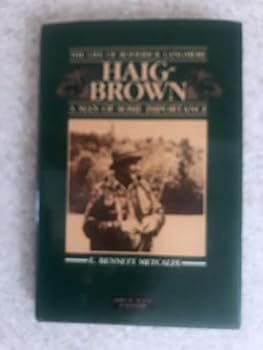 A MAN OF SOME IMPORTANCE. The Life of Roderick Langmere Haig-Brown