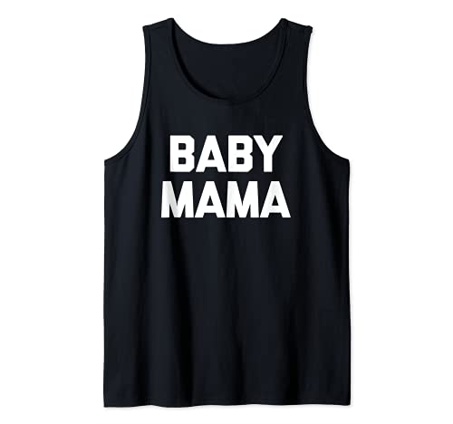Baby Mama T-Shirt divertente dicendo sarcastico novità umorismo carino Canotta