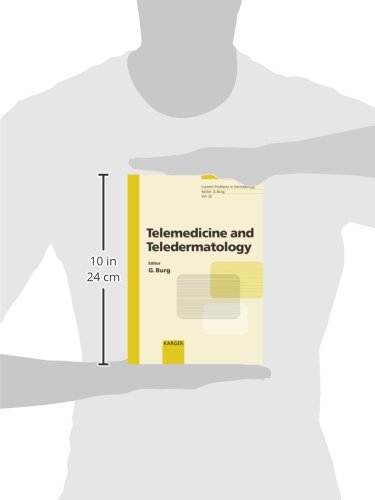 Telemedicine and Teledermatology (Current Problems in Dermatology)