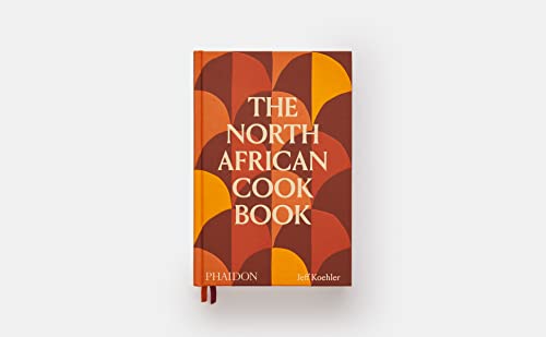 The North African Cookbook