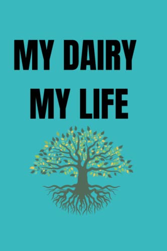 MY DAIRY MY LIFE: My Daily Companion