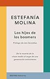 molinaro umberto  Los hijos de los boomers: De la muerte de la clase media al auge de una generación antisistema (Referentes)
