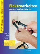 Preisvergleich Produktbild Elektroarbeiten planen und ausführen