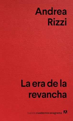 La era de la revancha (Spanish Edition)