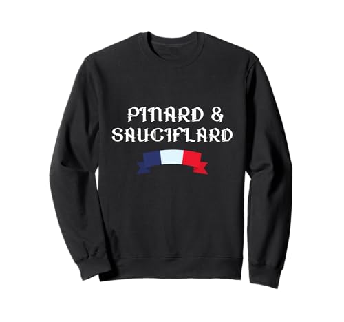 Pinard Et Sauciflard France Patriote Azul Blanco Rojo Sudadera