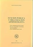  Función pública y organización administrativa (Manuales UEX)