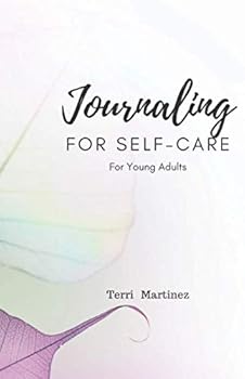 Paperback Journaling For Self-Care for Young Adults Book