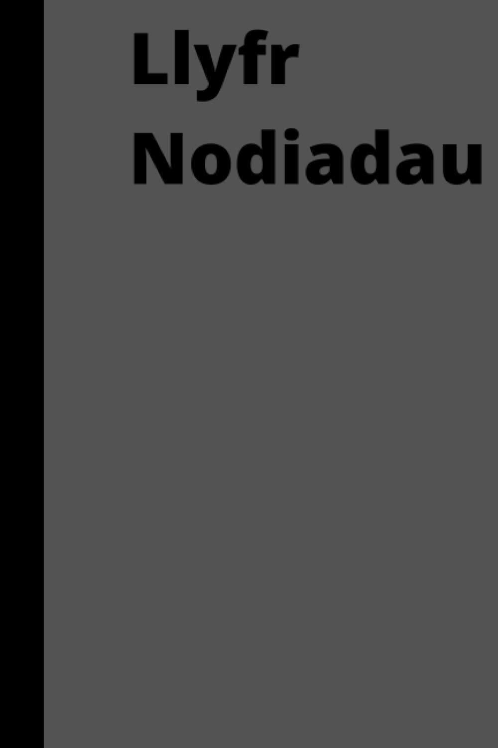 Llyfr Nodiadau: 6x9. 120 o dudalennau llinellog. Clawr sgleiniog.