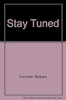 Stay Tuned 0689316739 Book Cover