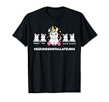 Heizungsinstallateurin lustige Einhorn Idee für Mitarbeiter T-Shirt