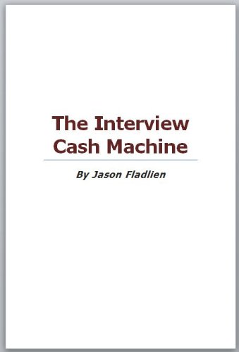 The Interview Cash Machine