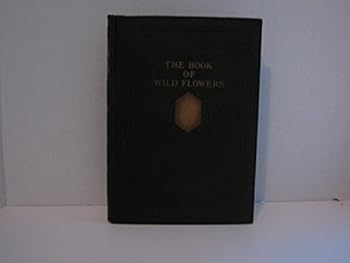 Hardcover The Book of Wild Flowers Book