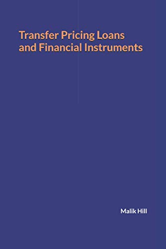 Transfer Pricing Loans and Financial Instruments (International Tax Law)