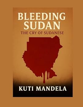 Paperback Bleeding Sudan: The cry of Sudanese Book