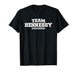 Team Hennessy | Proud Family Surname, Last Name Gift T-Shirt
