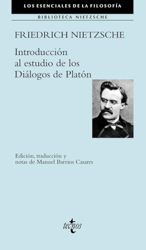 Introducción al estudio de los Diálogos de Platón (Filosofía - Los esenciales de la Filosofía)