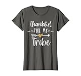 Thankful for My Tribe quote Holiday Mom Gift Funny Slogan T-Shirt