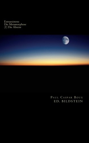 Extraexistenz: Die Metamorphose (Südlicht) (German Edition)