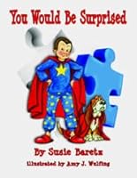 You Would Be Surprised 0975985094 Book Cover