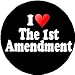 I Love The 1st Amendment 1.25