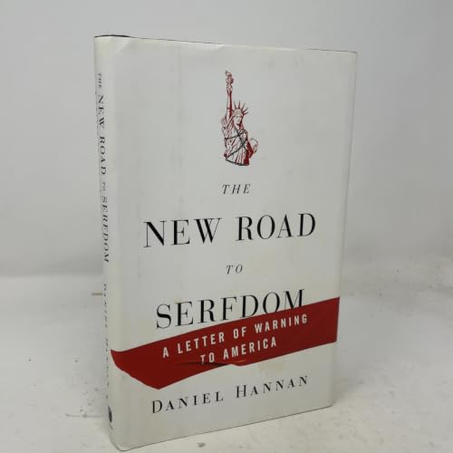 The New Road to Serfdom: A Letter of Warning to America