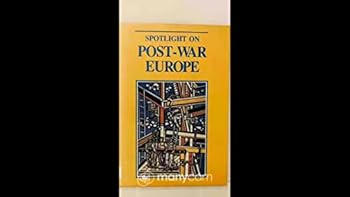 Hardcover Spotlight on Post-war Europe (Spotlight on History) Book